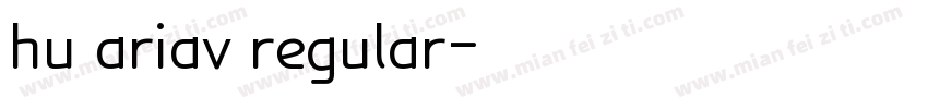 hu ariav regular字体转换